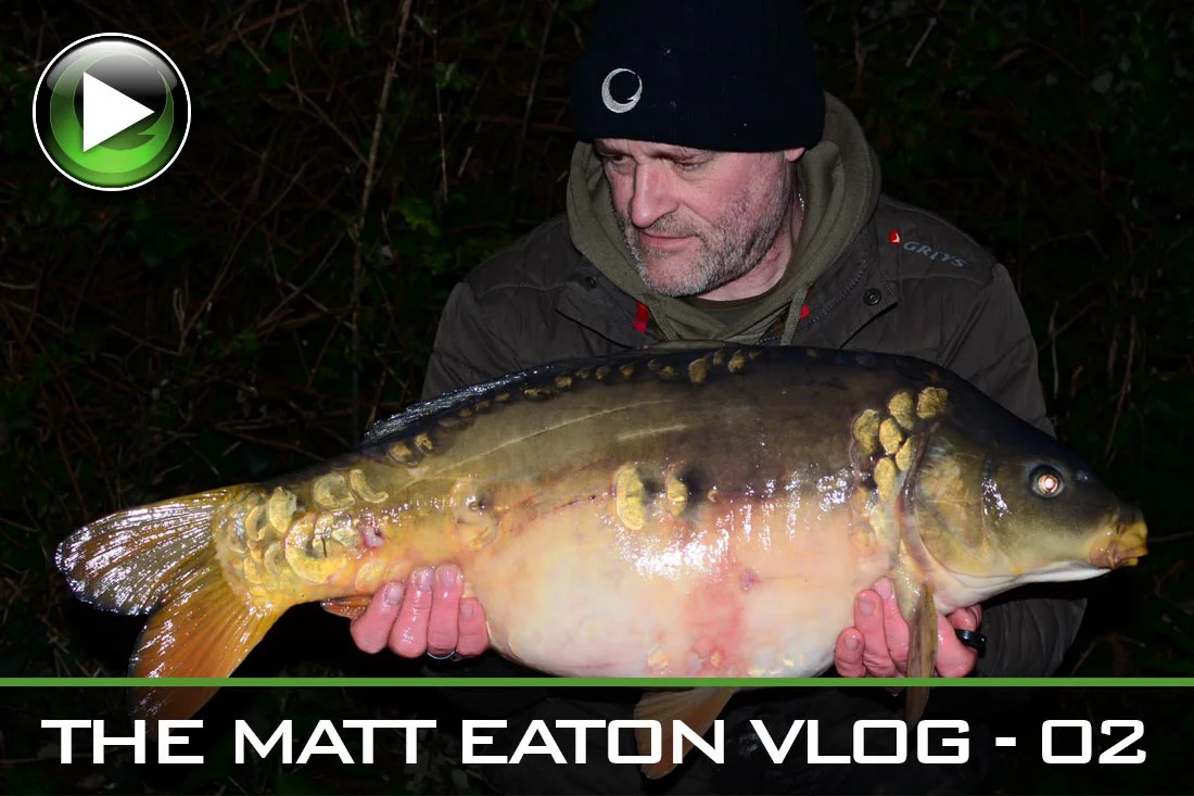 Carp Fishing – The Matt Eaton Vlog – 02
