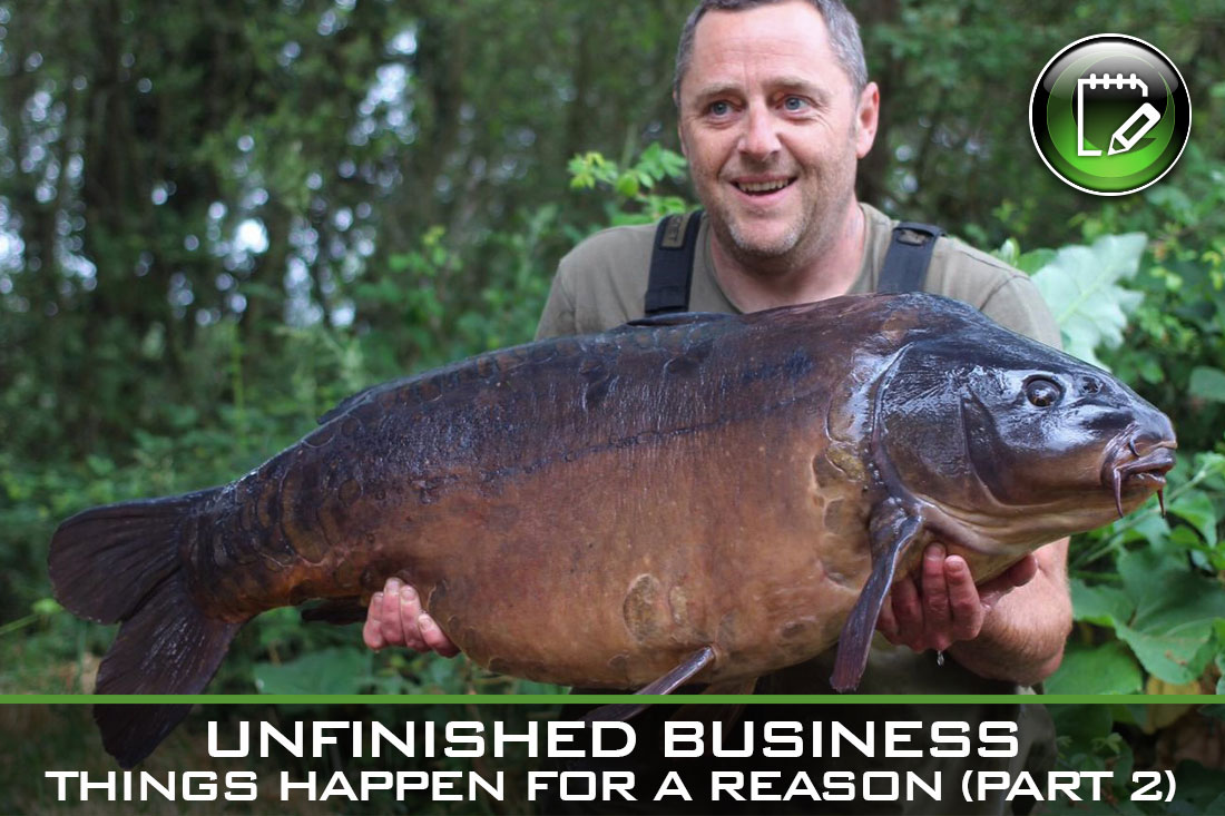 carp-fishing-unfinished-business-things-happen-for-a-reason-part-2
