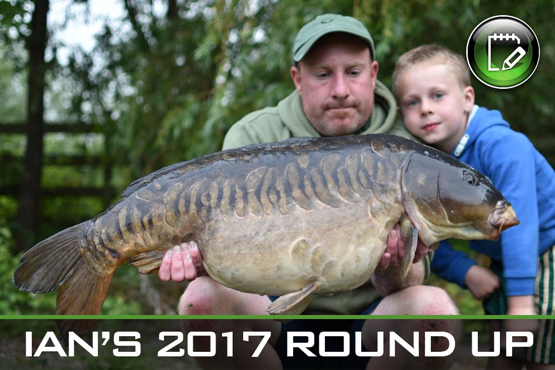 Carp Fishing ~ 2017 Round Up ~ Ian Lewis