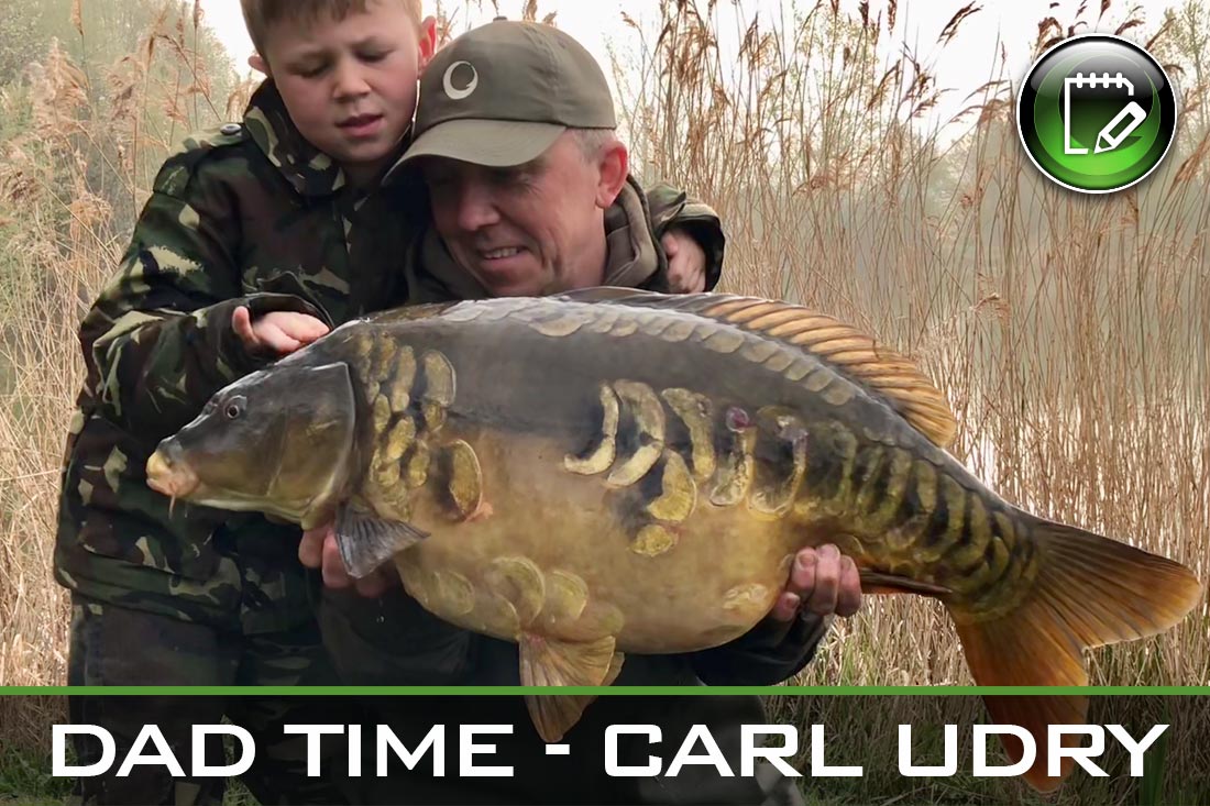 Carp Fishing – Dad Time – Carl Udry
