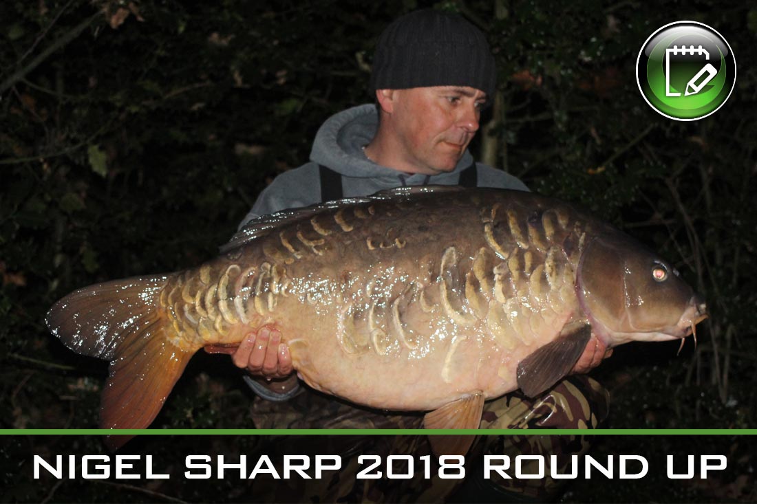 Carp Fishing ~ Nigel Sharp 2018 Round Up