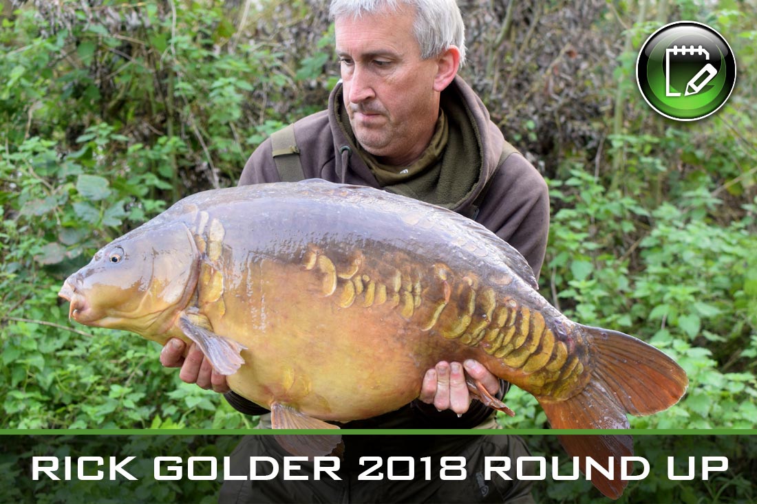 Carp Fishing ~ Rick Golder 2018 Round Up