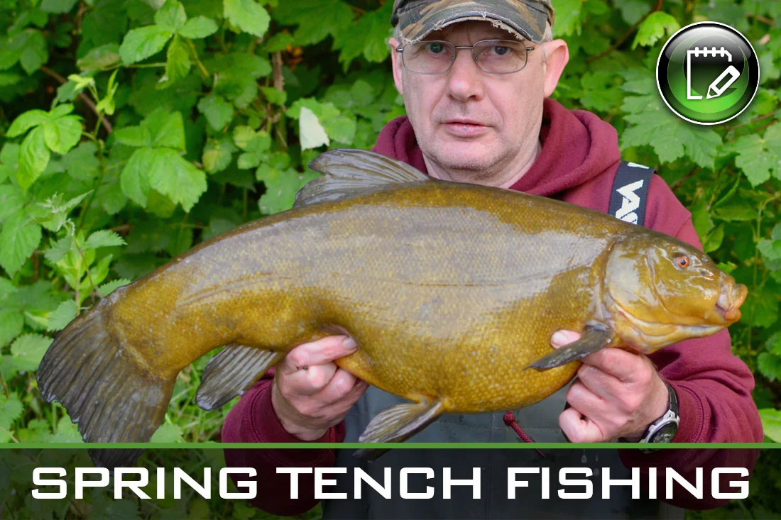 Coarse Fishing – Spring Tench Fishing – Rob Young